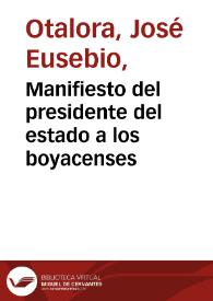 Manifiesto del presidente del estado a los boyacenses