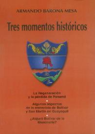 Tres momentos históricos