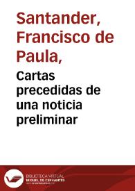 Cartas precedidas de una noticia preliminar