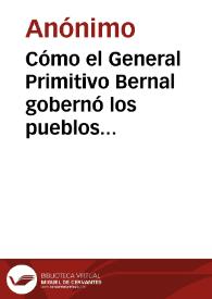 Cómo el General Primitivo Bernal gobernó los pueblos del Departamento del Oriente de Boyacá