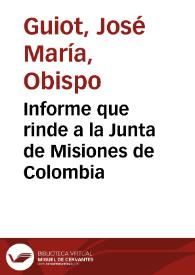 Informe que rinde a la Junta de Misiones de Colombia