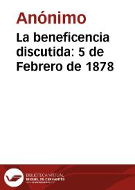 La beneficencia discutida: 5 de Febrero de 1878