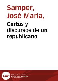 Cartas y discursos de un republicano