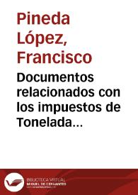 Documentos relacionados con los impuestos de Tonelada y Sobordo I