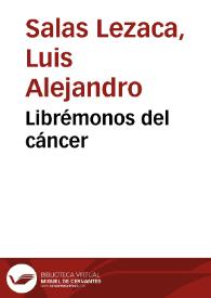 Librémonos del cáncer