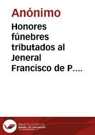 Honores fúnebres tributados al Jeneral Francisco de P. Santander