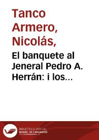 El banquete al Jeneral Pedro A. Herrán: i los recalcitrantes