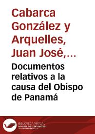 Documentos relativos a la causa del Obispo de Panamá