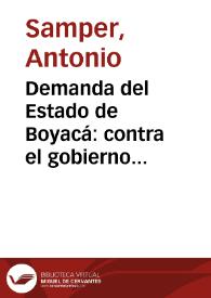 Demanda del Estado de Boyacá: contra el gobierno nacional relativa a las minas de esmeraldas