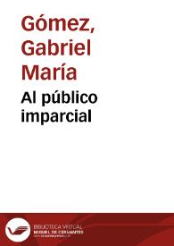 Al público imparcial