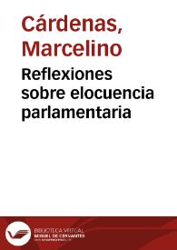 Reflexiones sobre elocuencia parlamentaria