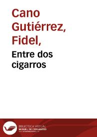 Entre dos cigarros