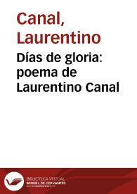 Días de gloria: poema de Laurentino Canal