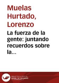 La fuerza de la gente: juntando recuerdos sobre la terrajería en Guambía-Colombia