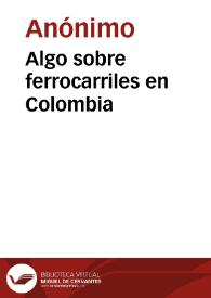 Algo sobre ferrocarriles en Colombia