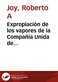 Expropiación de los vapores de la Compañía Unida de Navegación por Vapor en el Magdalena