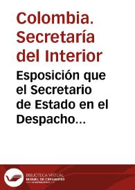 Esposición que el Secretario de Estado en el Despacho de lo Interior de la Nueva Granada presenta al Congreso Constitucional de 1845