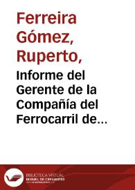 Informe del Gerente de la Compañía del Ferrocarril de la Sabana