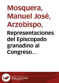 Representaciones del Episcopado granadino al Congreso de 1844: sobre la libertad de la jurisdicción y funciones de los Ministros jerárquicos de la Iglesia