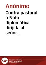 Contra-pastoral o Nota diplomática dirijida al señor Luis Niño