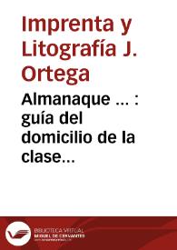 Almanaque ... :  guía del domicilio de la clase médica, y de Valencia,  obsequio de la farmacia San Antonio a sus clientes.: Año 1921