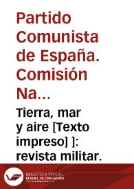 Tierra, mar y aire : revista militar