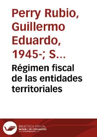 Régimen fiscal de las entidades territoriales