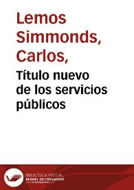 Título nuevo de los servicios públicos