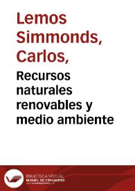 Recursos naturales renovables y medio ambiente