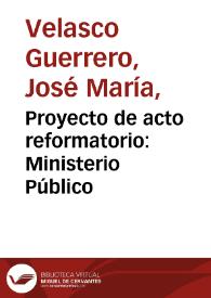 Proyecto de acto reformatorio: Ministerio Público