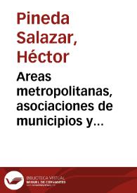 Areas metropolitanas, asociaciones de municipios y distritos metropolitanos