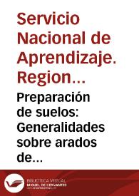 Preparación de suelos: Generalidades sobre arados de vertedera