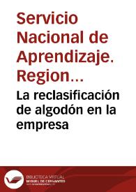 La reclasificación de algodón en la empresa