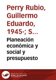 Planeación económica y social y presupuesto