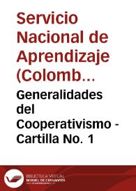 Generalidades del Cooperativismo - Cartilla No. 1