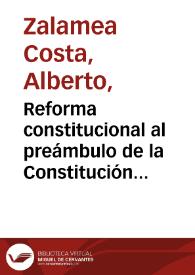 Reforma constitucional al preámbulo de la Constitución vigente