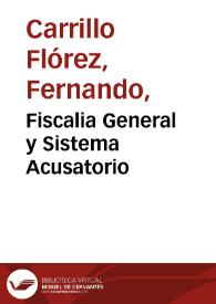 Fiscalia General y Sistema Acusatorio