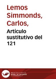 Artículo sustitutivo del 121