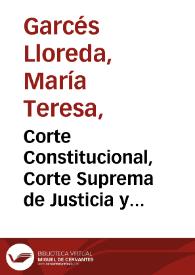 Corte Constitucional, Corte Suprema de Justicia y Consejo de Estado: proposiciones divergentes