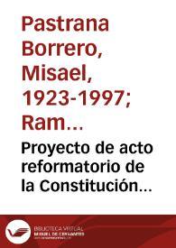 Proyecto de acto reformatorio de la Constitución política de 1886