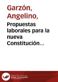 Propuestas laborales para la nueva Constitución política nacional