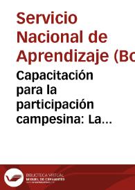 Capacitación para la participación campesina: La historia de la vereda No. 4