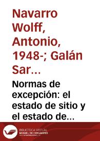 Normas de excepción: el estado de sitio y el estado de excepción, la emergencia económica y social