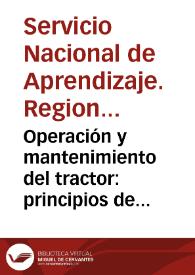 Operación y mantenimiento del tractor: principios de la hidráulica 