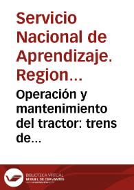 Operación y mantenimiento del tractor: trens de transmisión