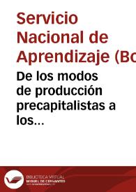 De los modos de producción precapitalistas a los sistemas económicos actuales - Cartilla No. 3