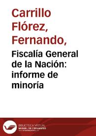 Fiscalía General de la Nación: informe de minoría