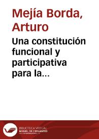 Una constitución funcional y participativa para la convivencia