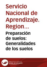 Preparación de suelos: Generalidades de los suelos