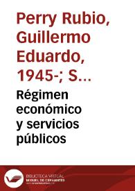 Régimen económico y servicios públicos